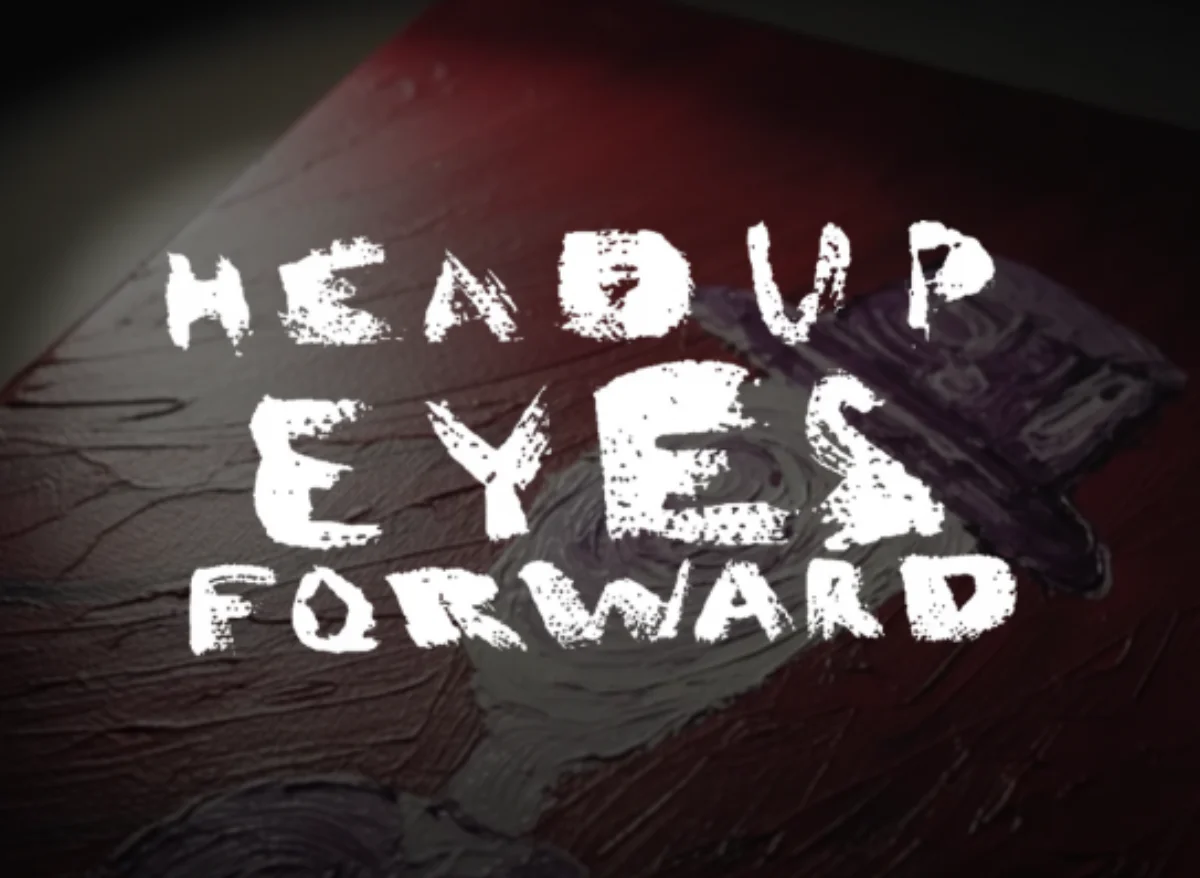 Head Up Eyes Forward — Ryan's original canvas painting